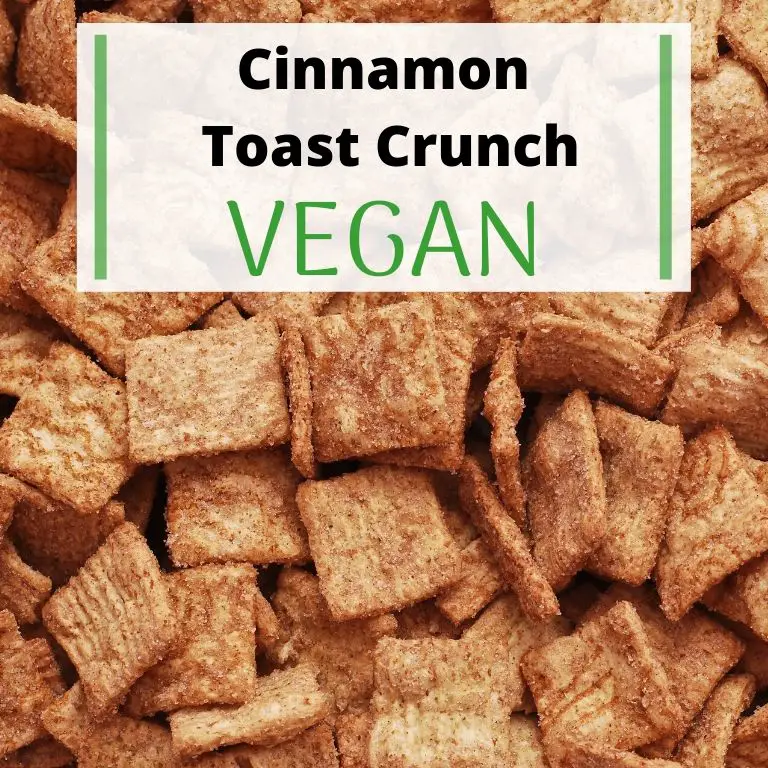 Is Cinnamon Toast Crunch Vegan